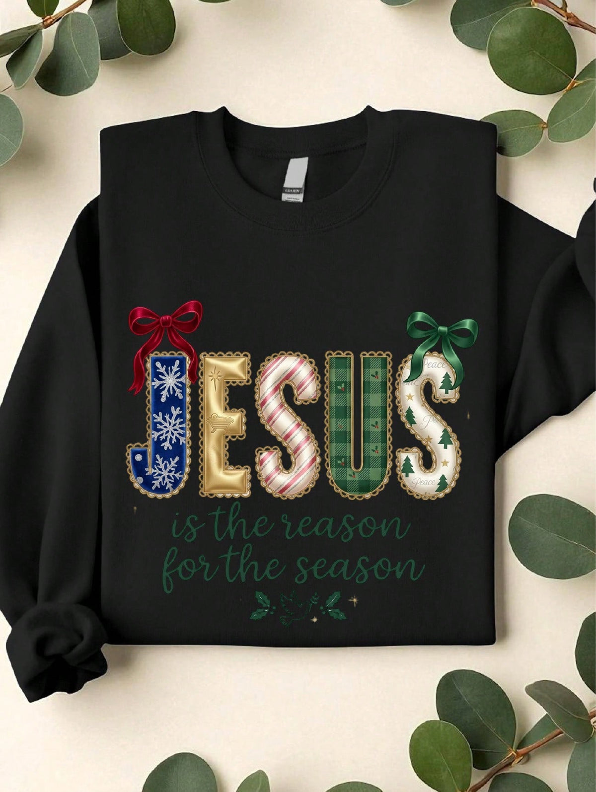 Jesus Is The Reason For The Season Sweatshirt
