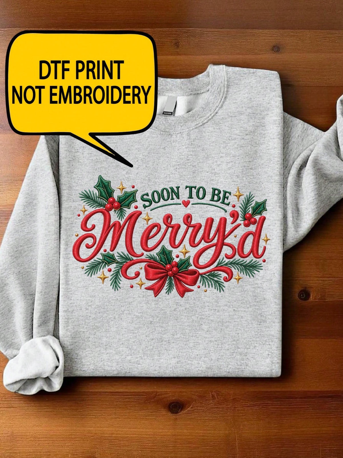 Soon To Be Merry'd Sweatshirt