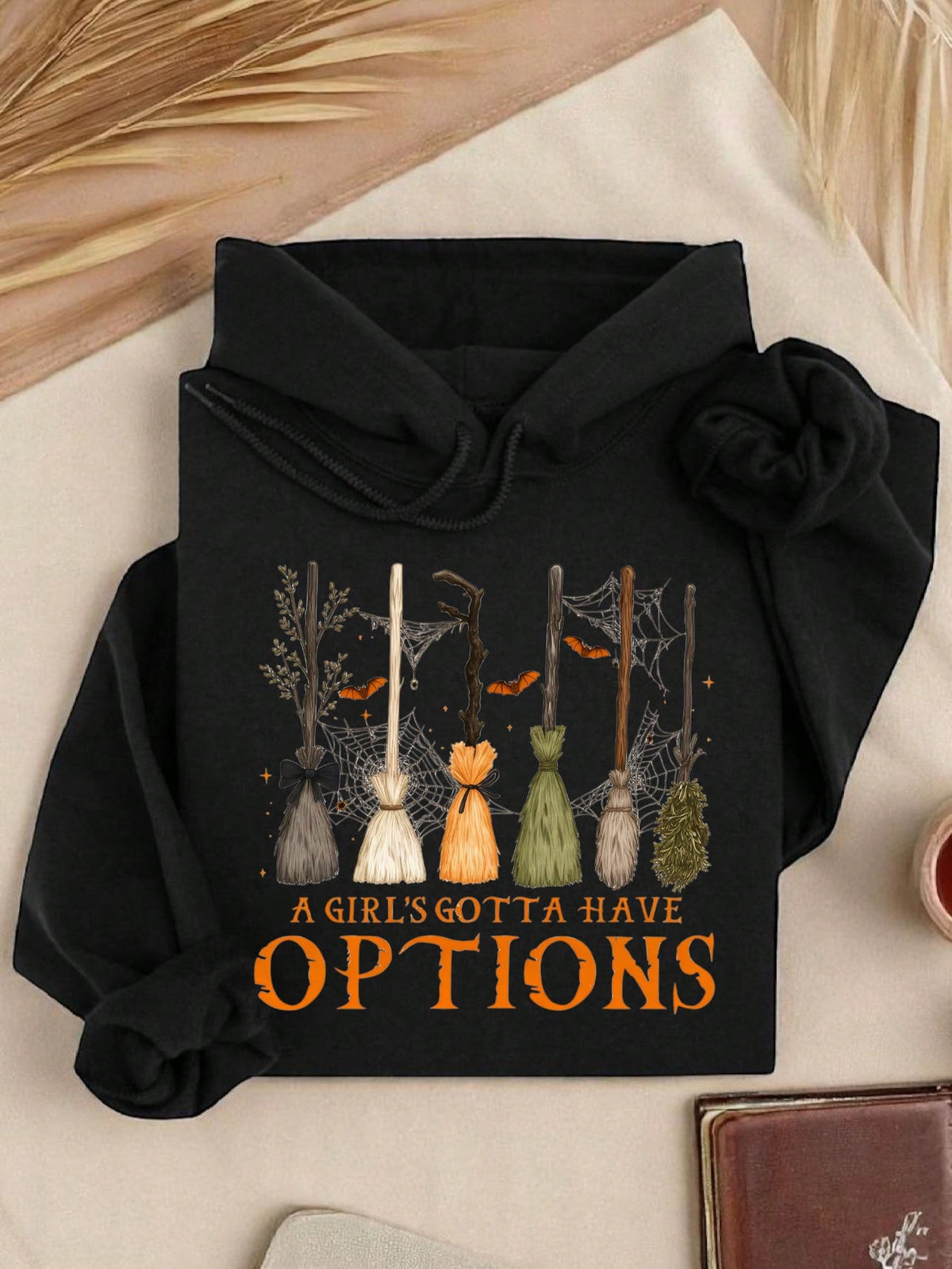 A Girl's Gotta Have Options Hoodie