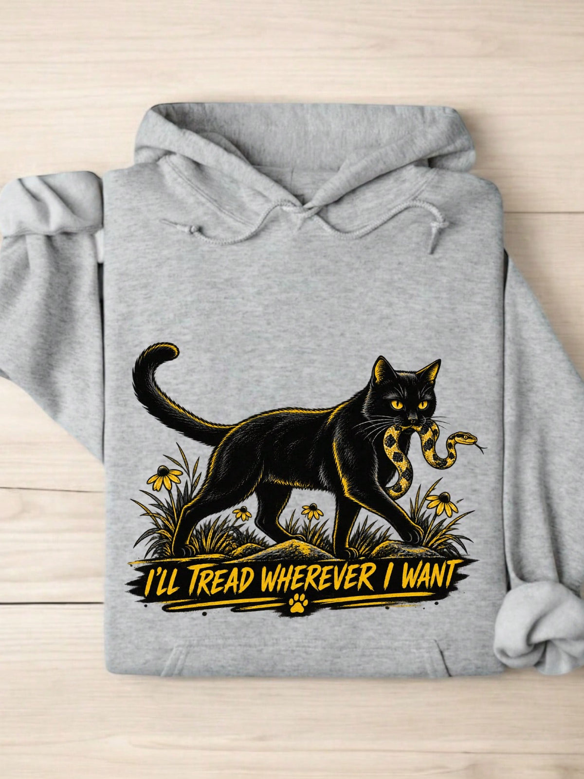 I'll Tread Wherever I Want Hoodie
