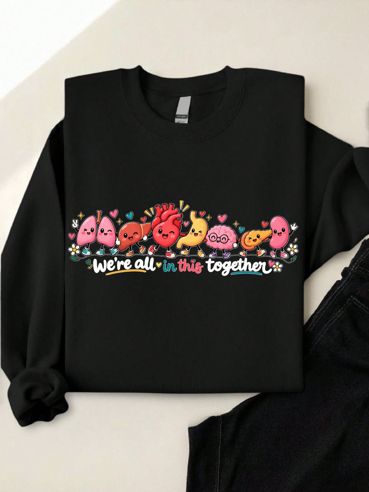 We're All In This Together Sweatshirt