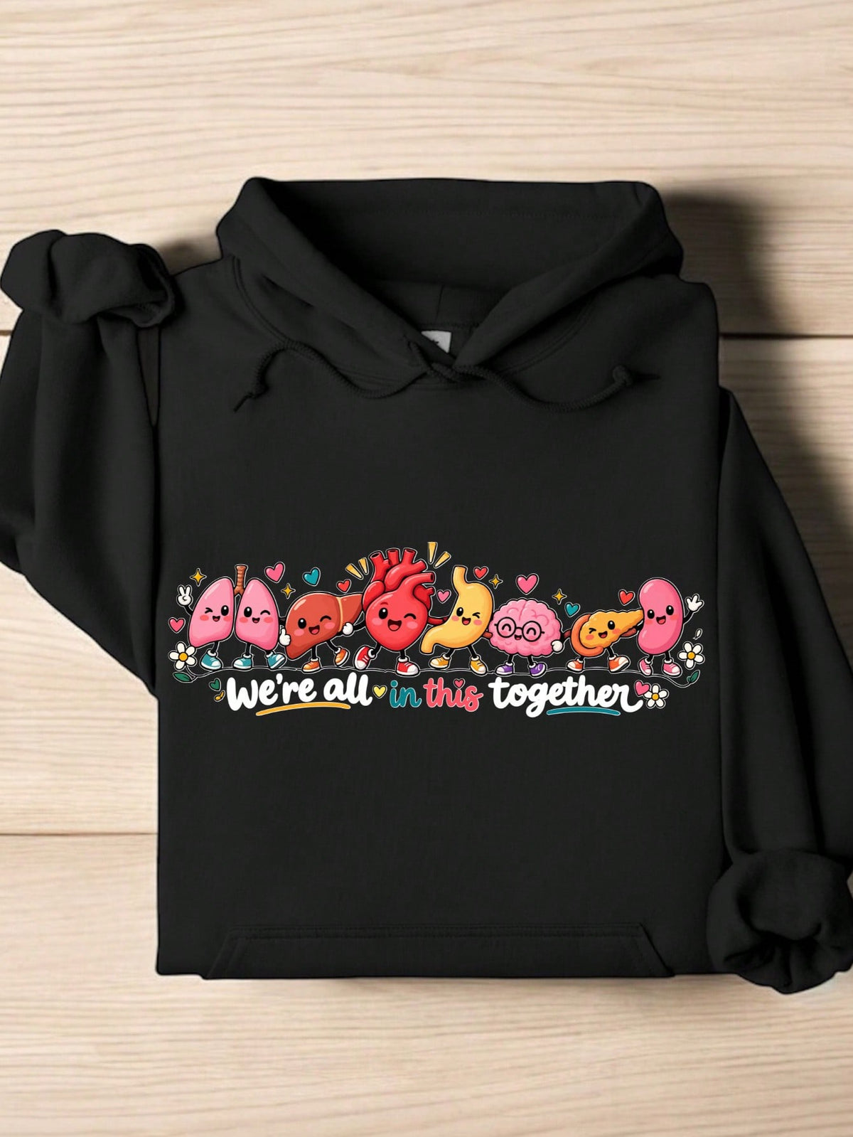 We're All In This Together Hoodie