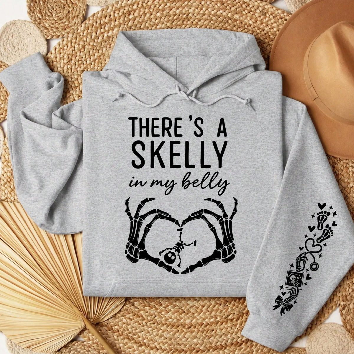 There's A Skelly In My Belly Hoodie