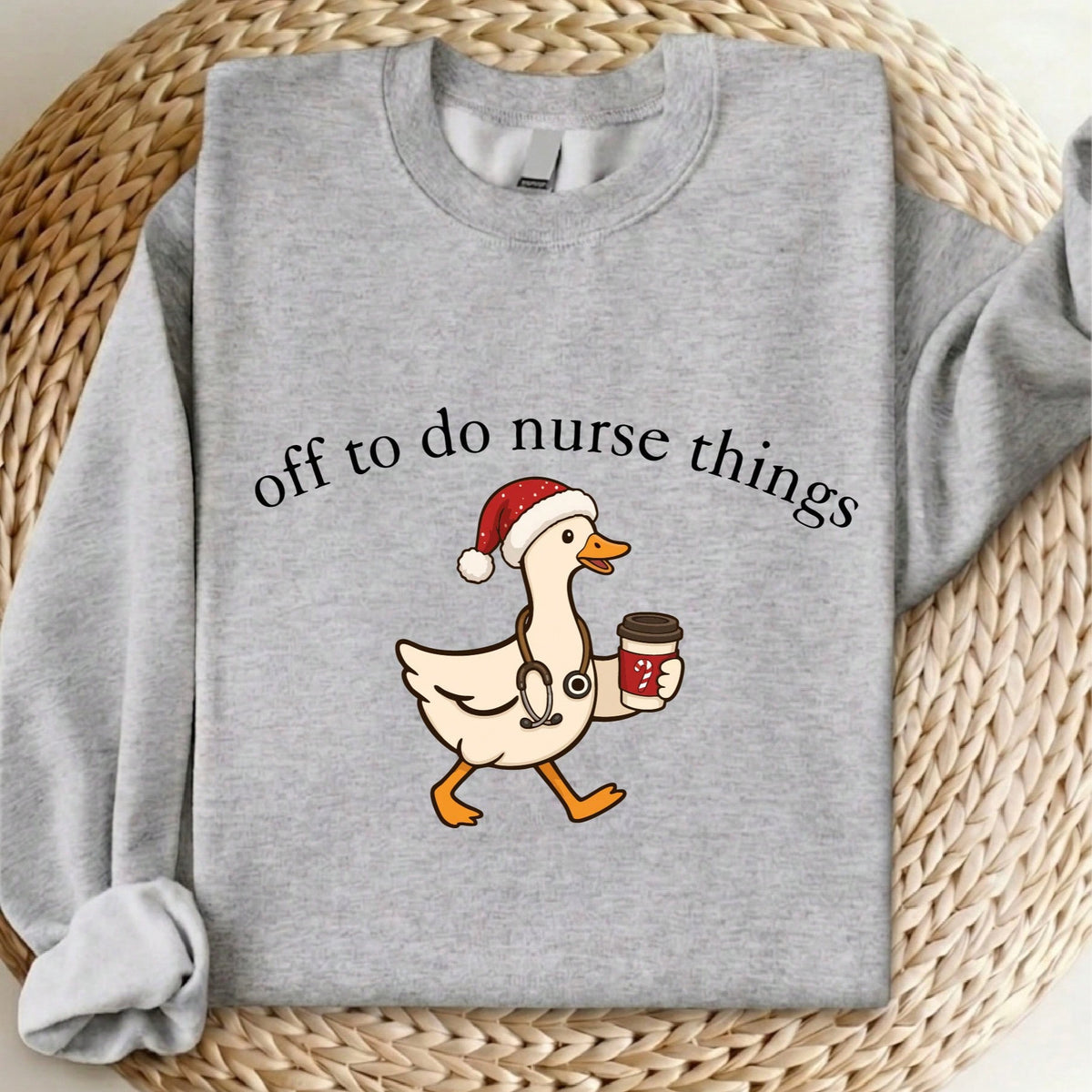 Off To Do Nurse Things Sweatshirt