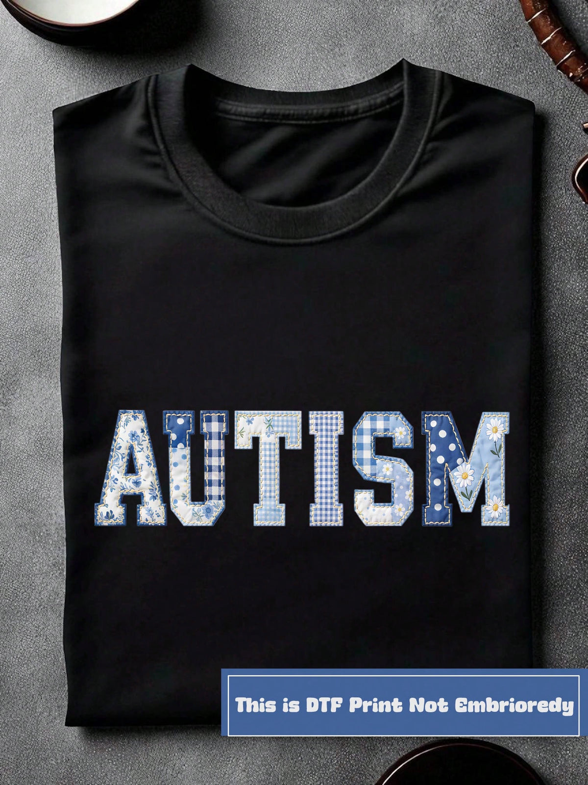 Autism Awareness Faux Patchwork (DTF Graphic Print) Unisex T-Shirt