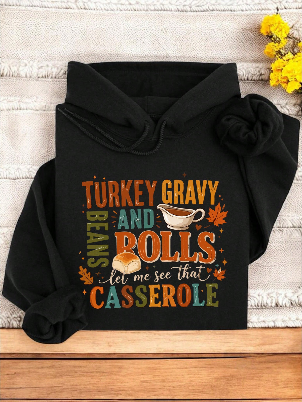 Funny Thankful Turkey Beans Rolls Hoodie