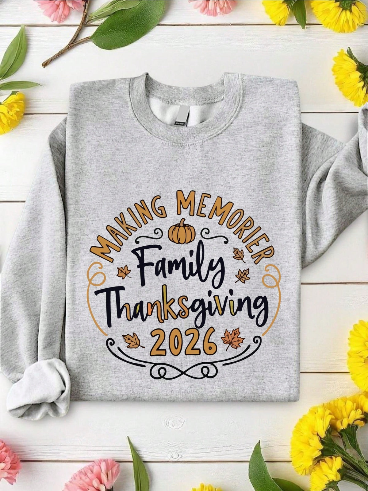 Family Thanksgiving 2026 Sweatshirt