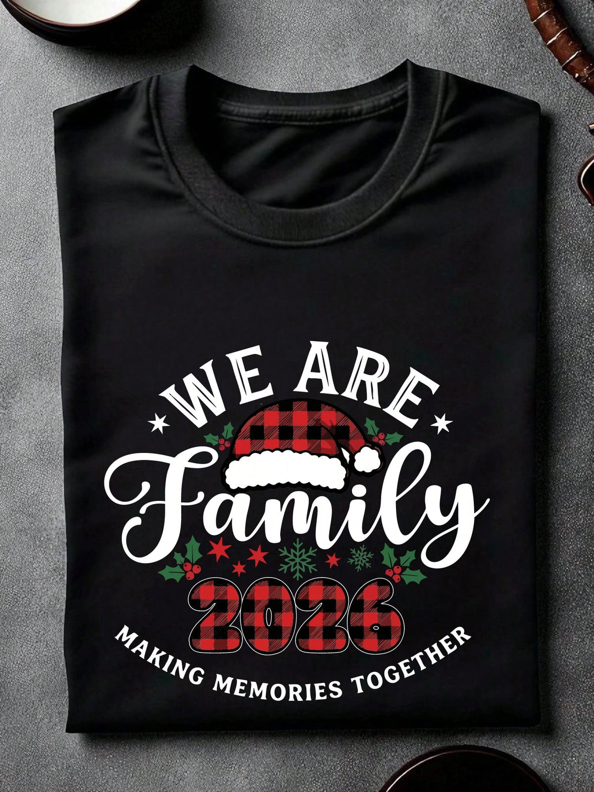 We Are Family 2026 Making Memories Together Unisex T-Shirt