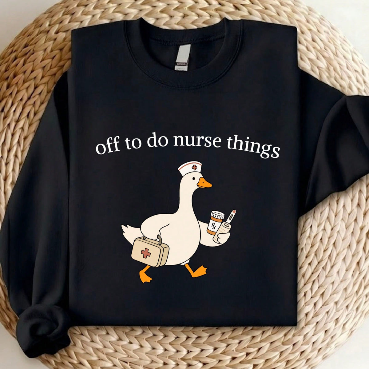 Off To Do Nurse Things Sweatshirt
