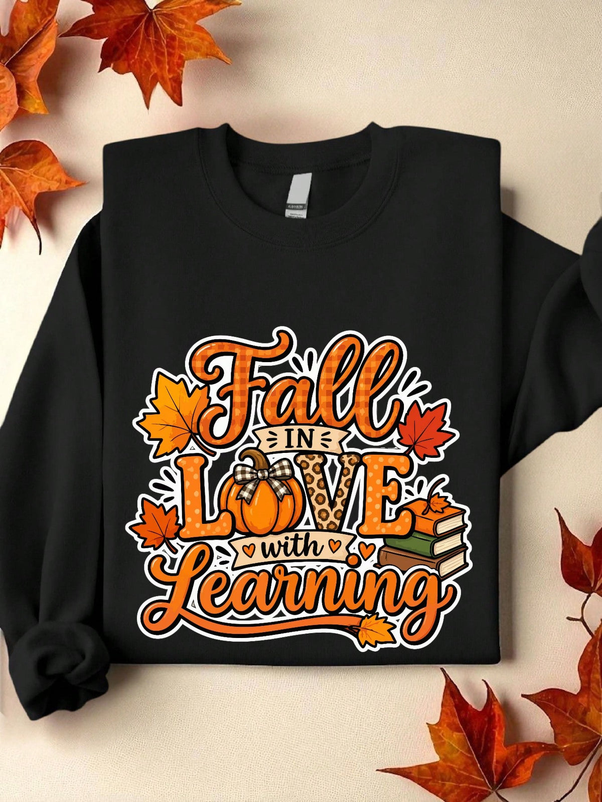 Fall In Love With Learning Sweatshirt