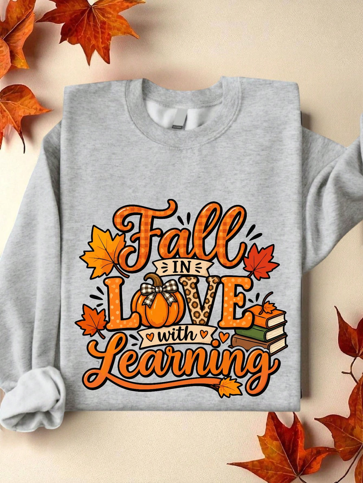 Fall In Love With Learning Sweatshirt