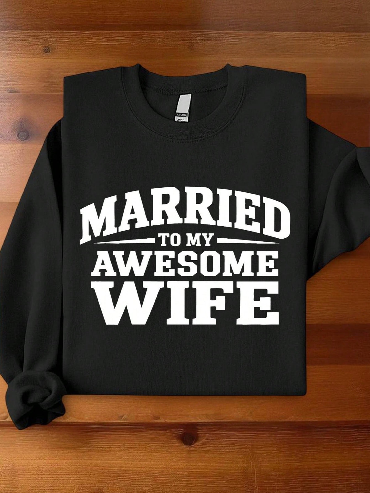 Married To My Awesome Wife Sweatshirt