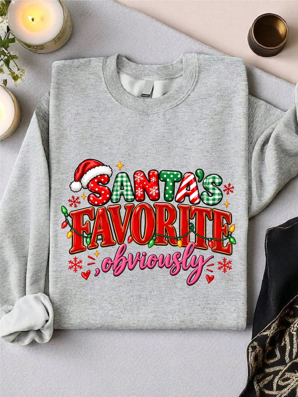 Santa's Favorite Obviously Sweatshirt