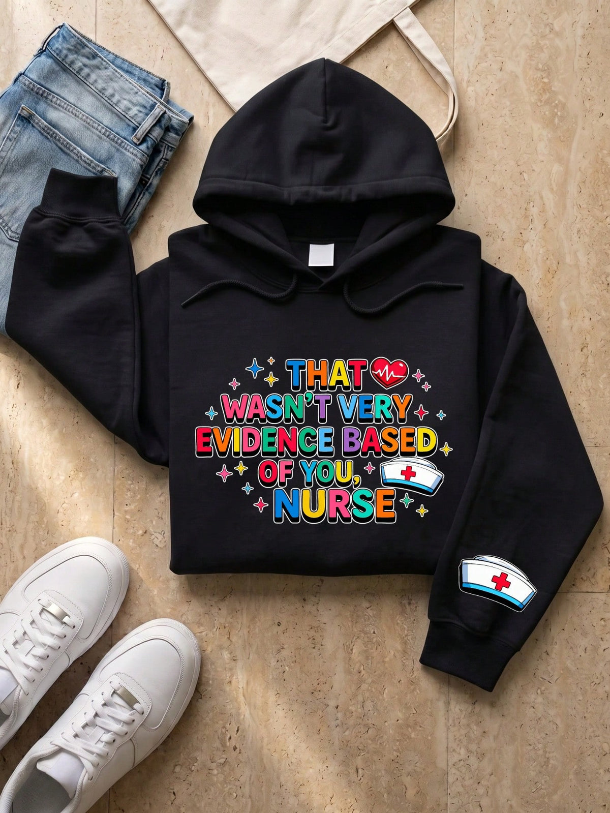 That Wasn't Very Evidence Based Of You Hoodie