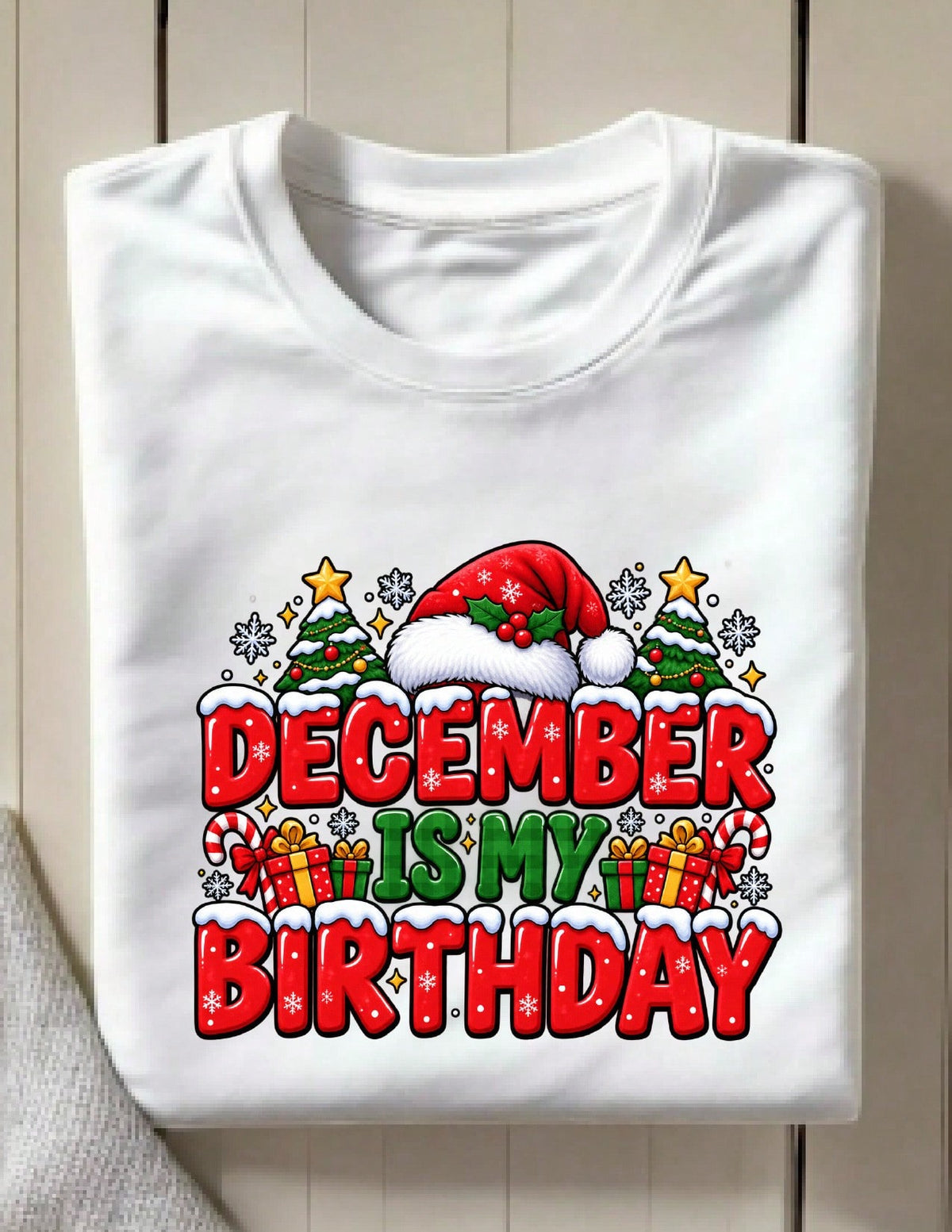 December Is My Birthday T-Shirt