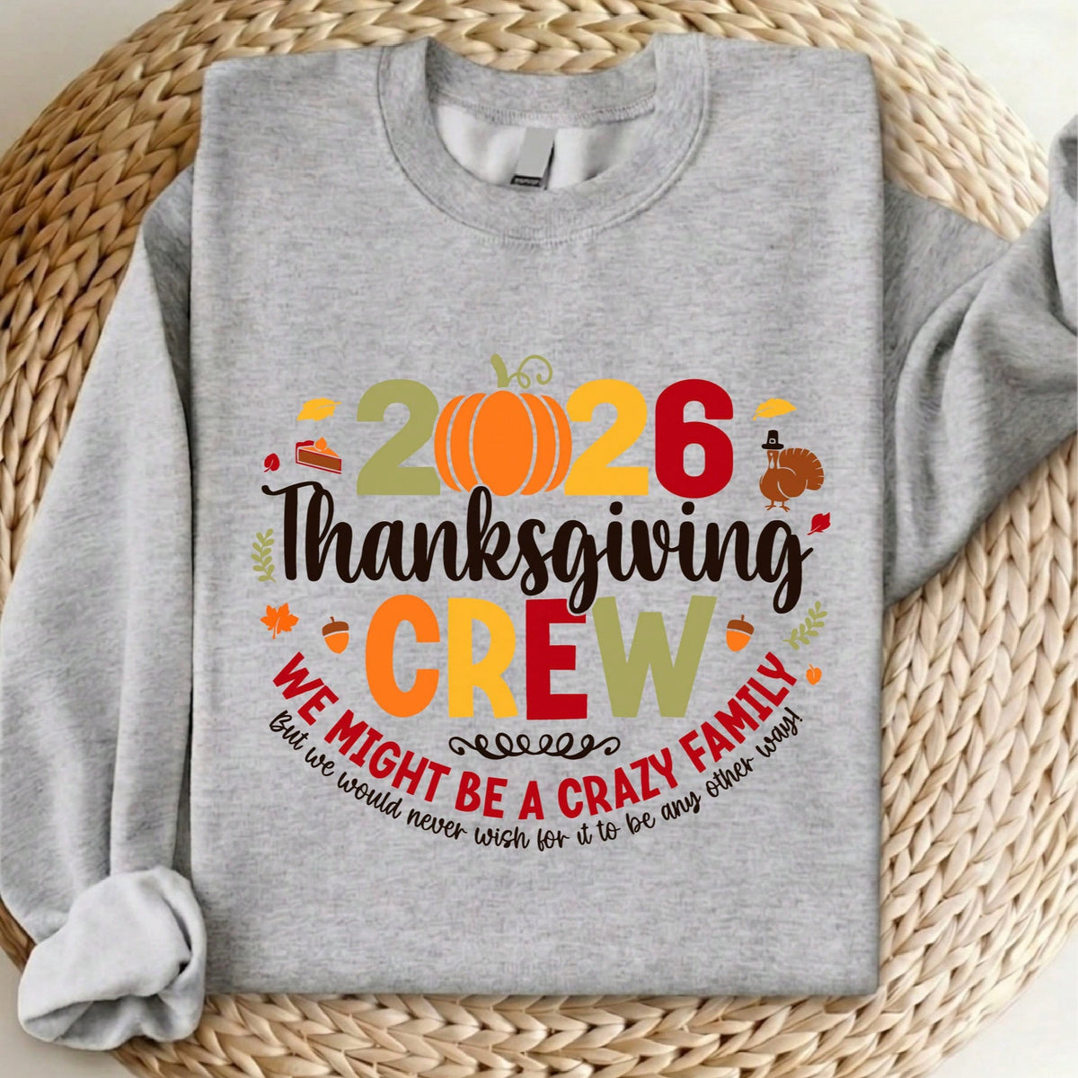 Thanksgiving Crew 2026 Sweatshirt