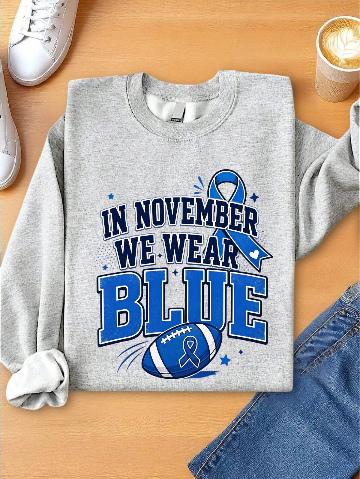 In November We Wear Blue Sweatshirt