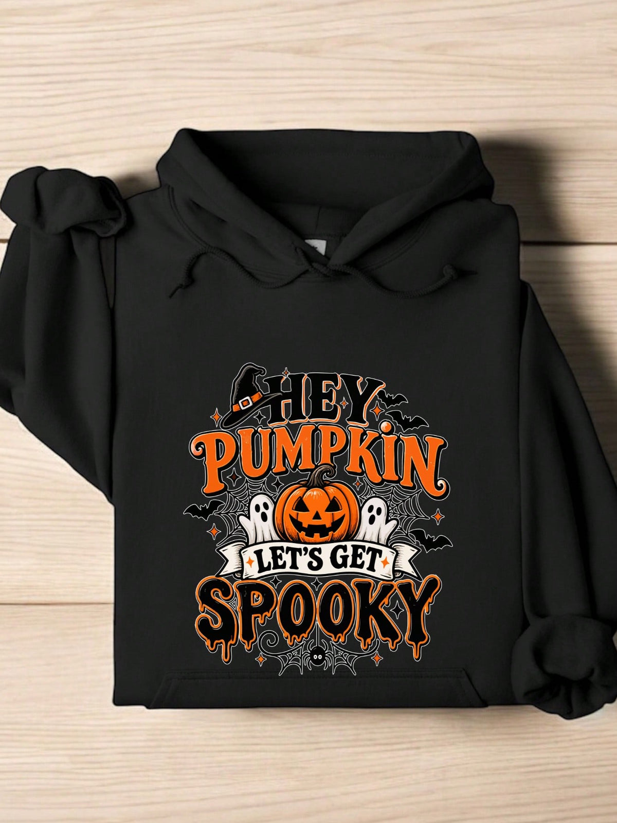 Hey Pumpkin Let's Get Spooky Hoodie