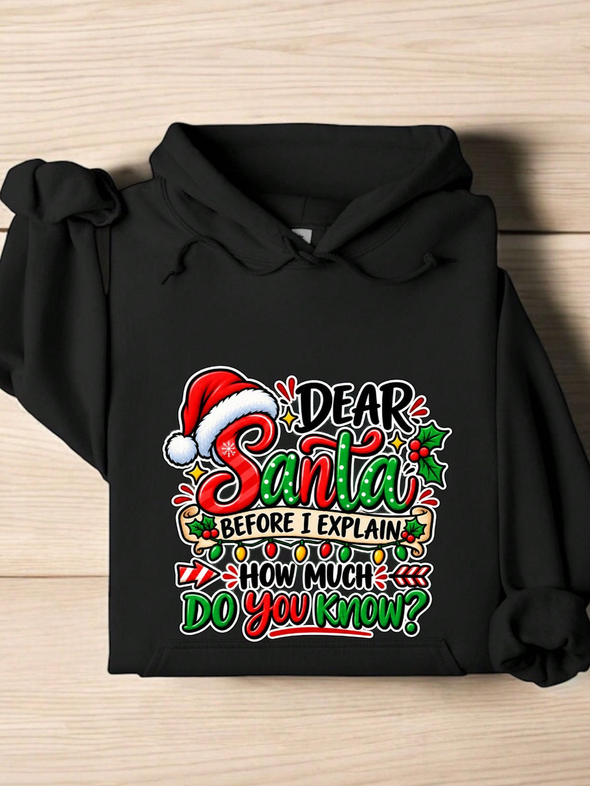 Dear Santa Hoodie