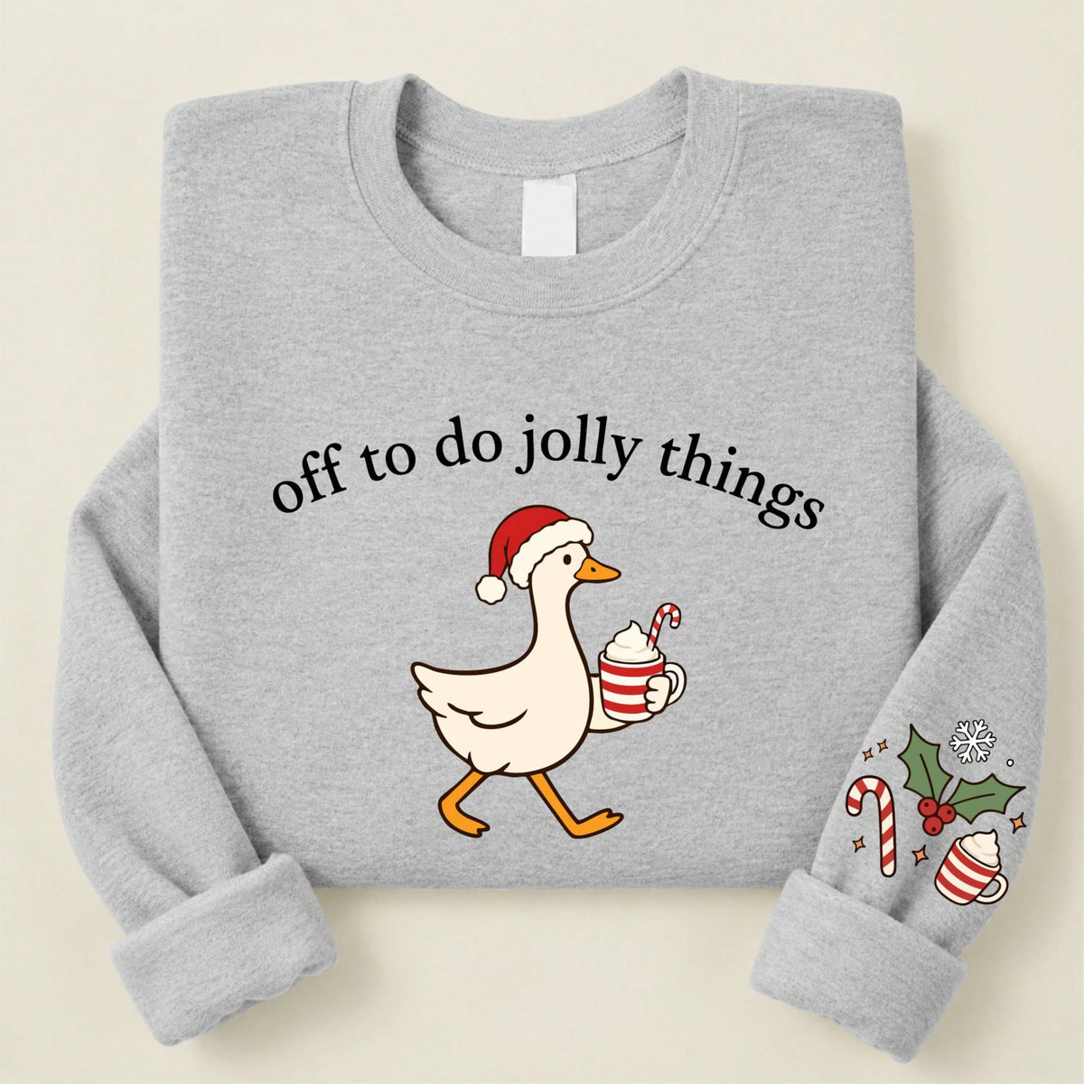Off To Do Jolly Things Sweatshirt