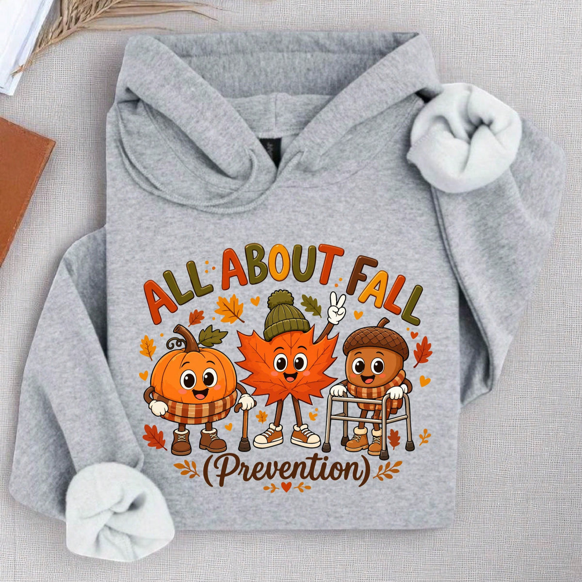 All About Fall Prevention Hoodie