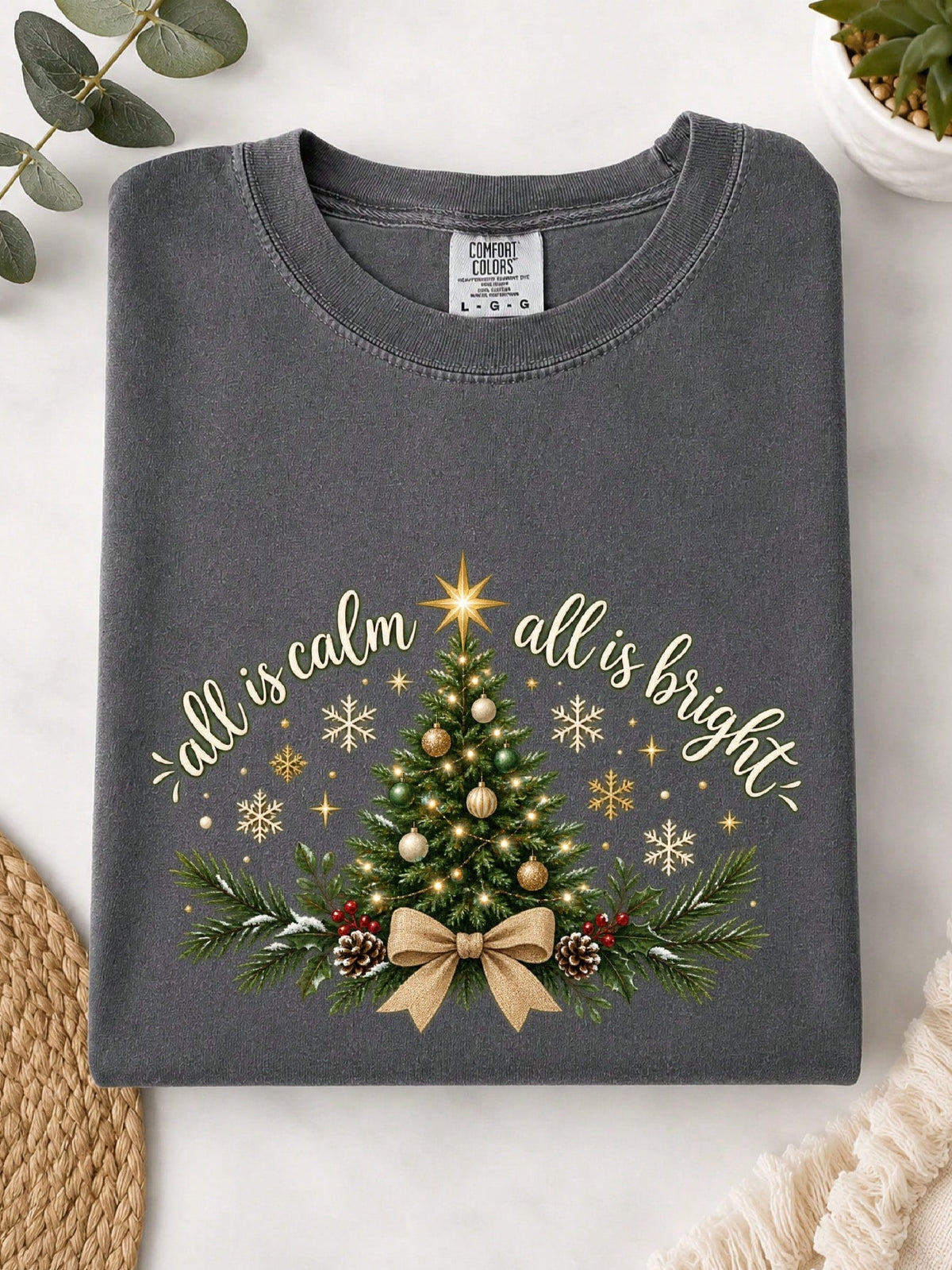 All Is Calm All Is Bright T-Shirt