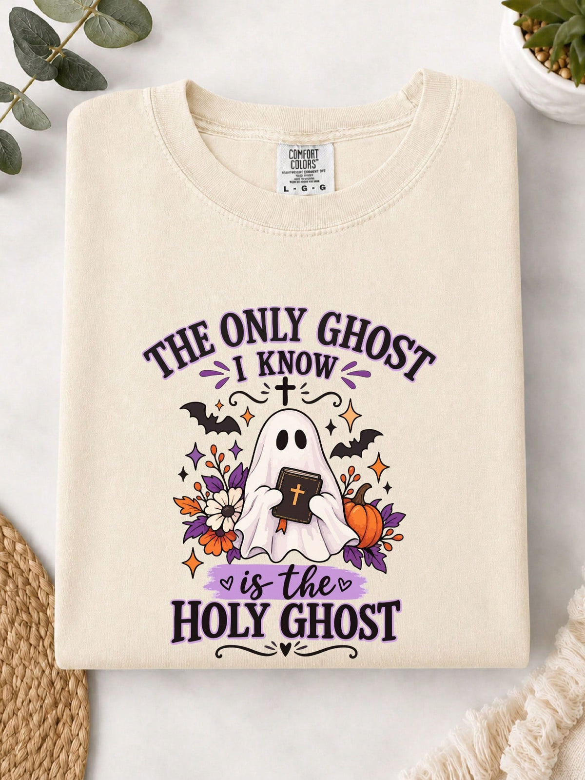 The Only Ghost I Know Is The Holy Ghost T-Shirt