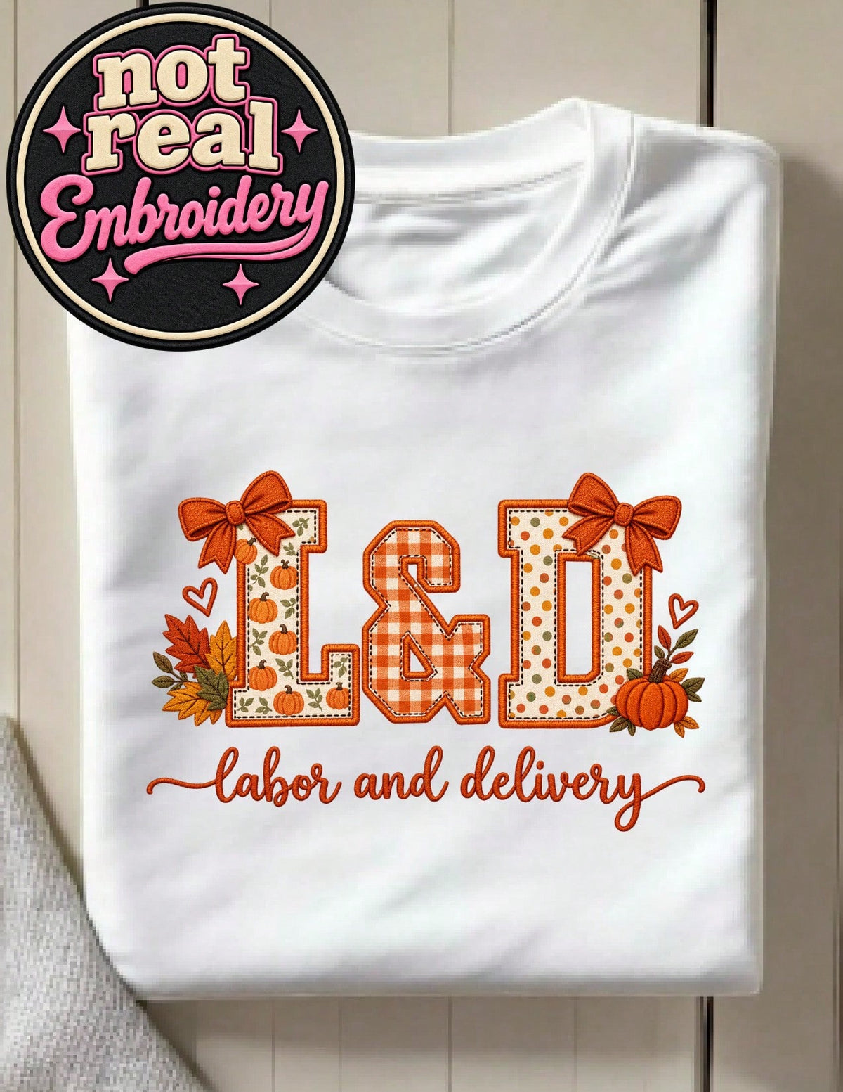 Fall Labor And Delivery (DTF Graphic) T-Shirt