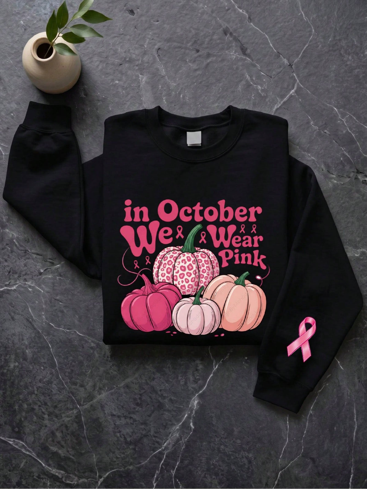 In October We Wear Pink Sweatshirt