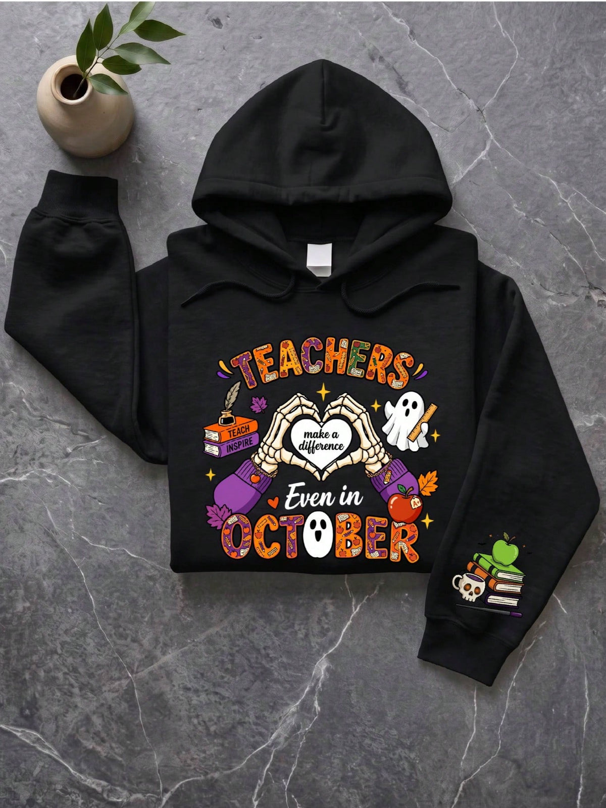 Teachers Even In October Hoodie