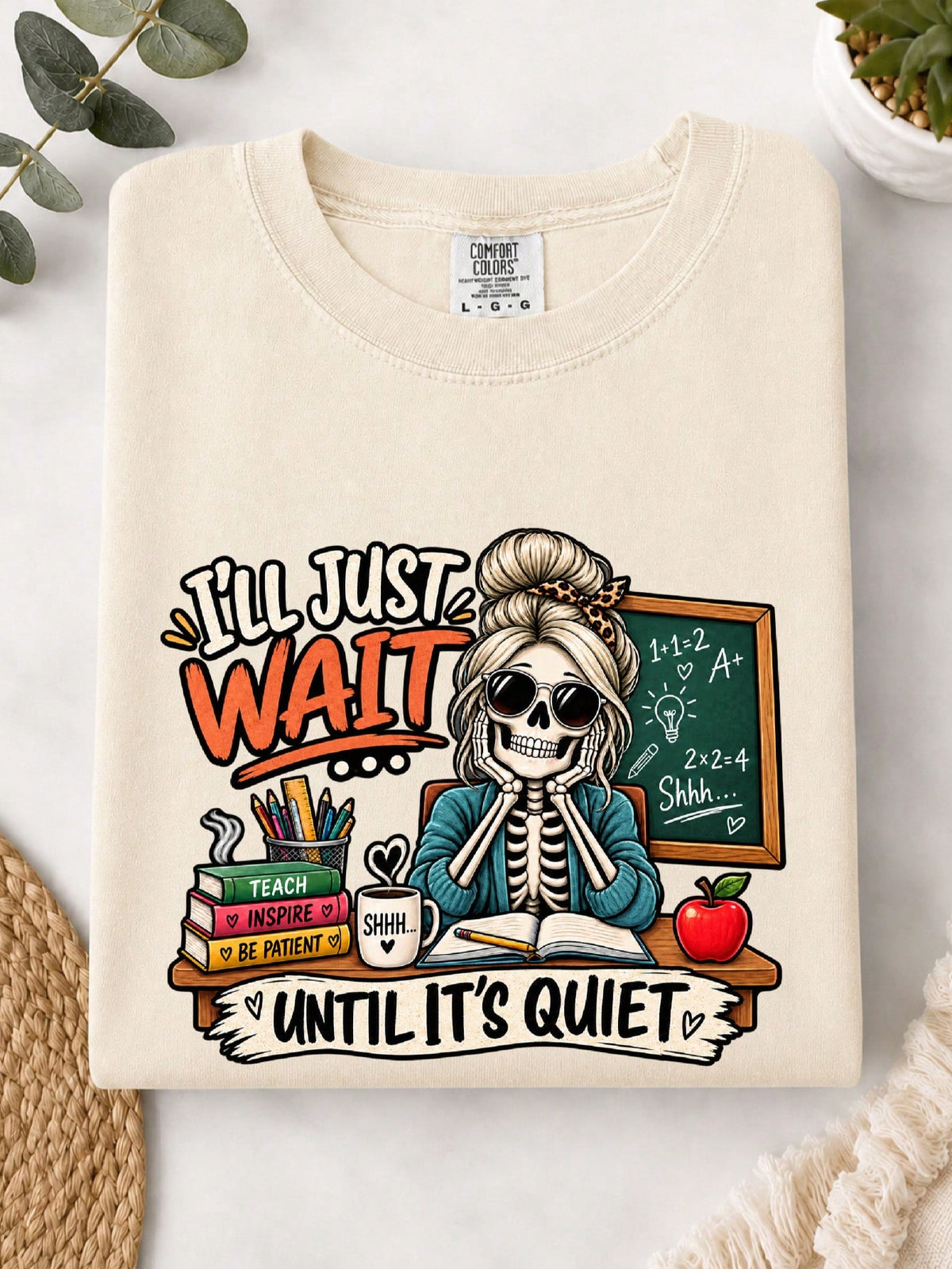 I'll Just Wait Until Quiet T-Shirt