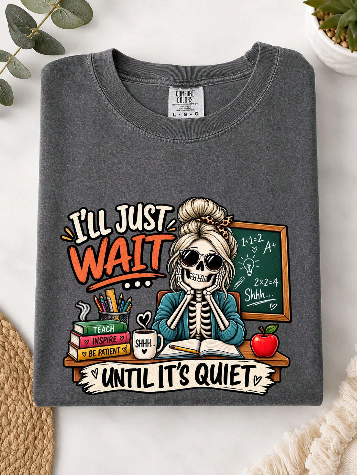 I'll Just Wait Until Quiet T-Shirt