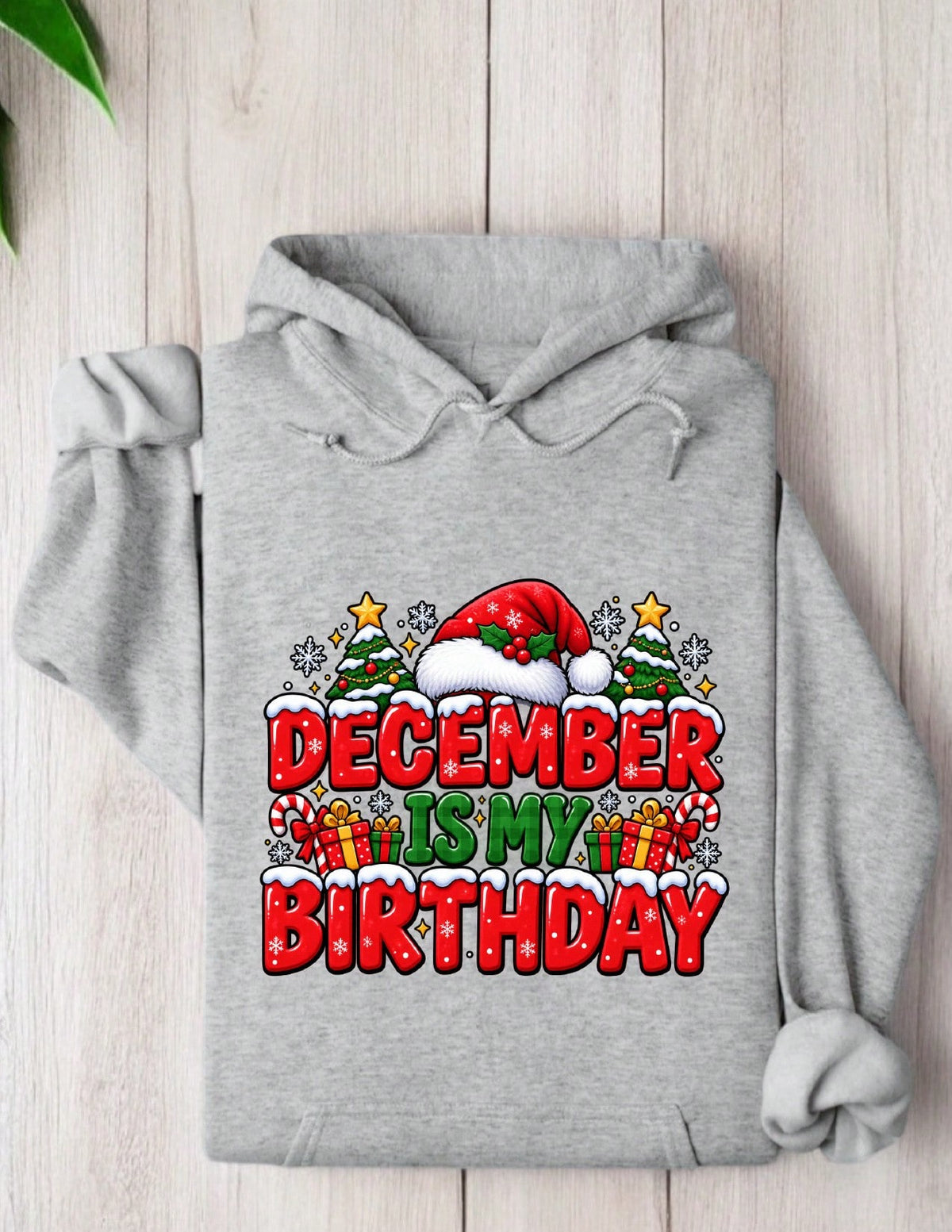 December Is My Birthday Hoodie