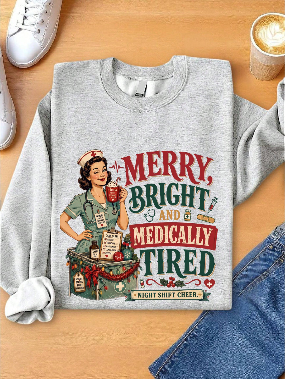 Merry Bright And Medical Tired Sweatshirt