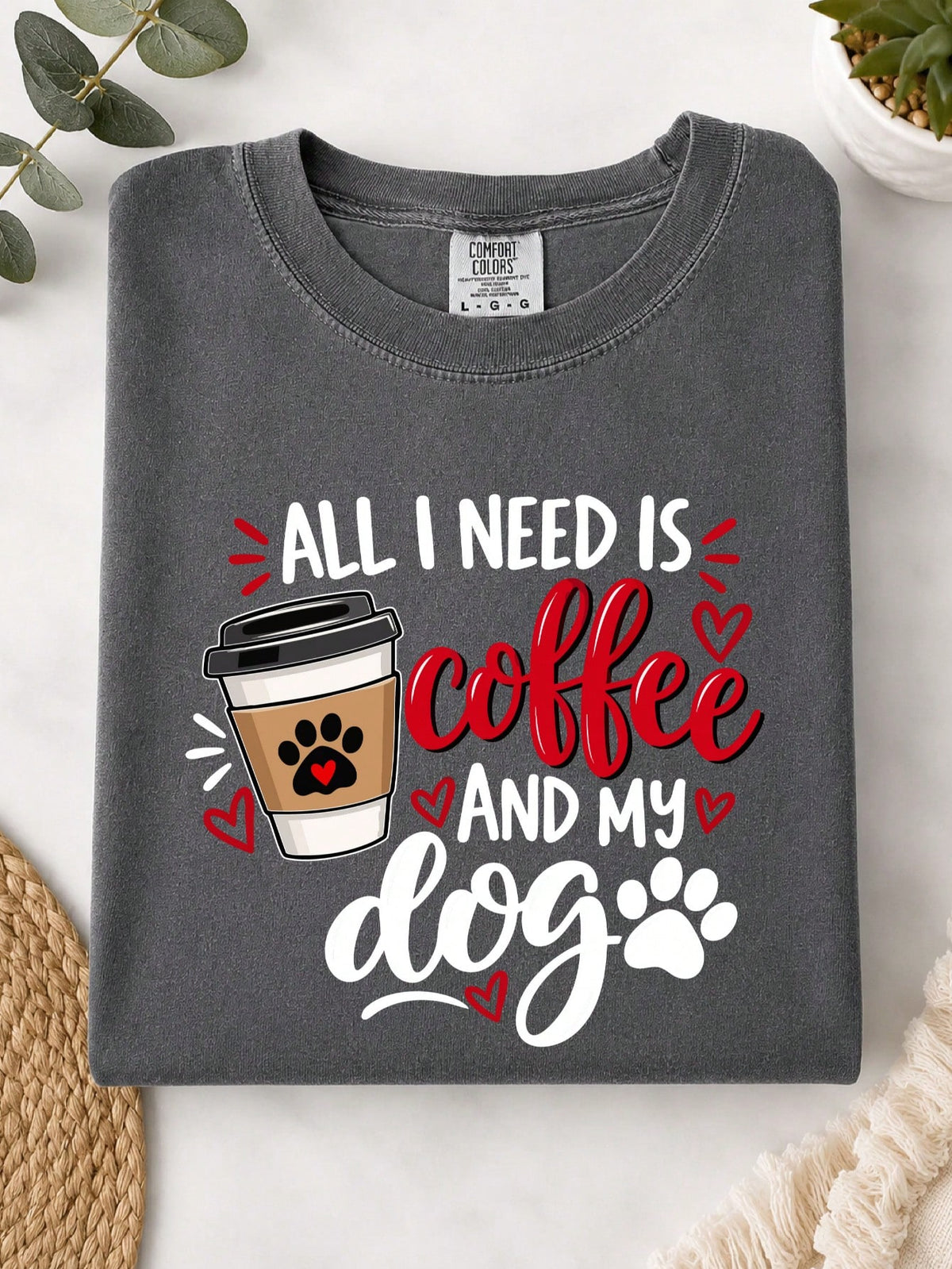 All I Need Is Coffee And My Dog T-Shirt