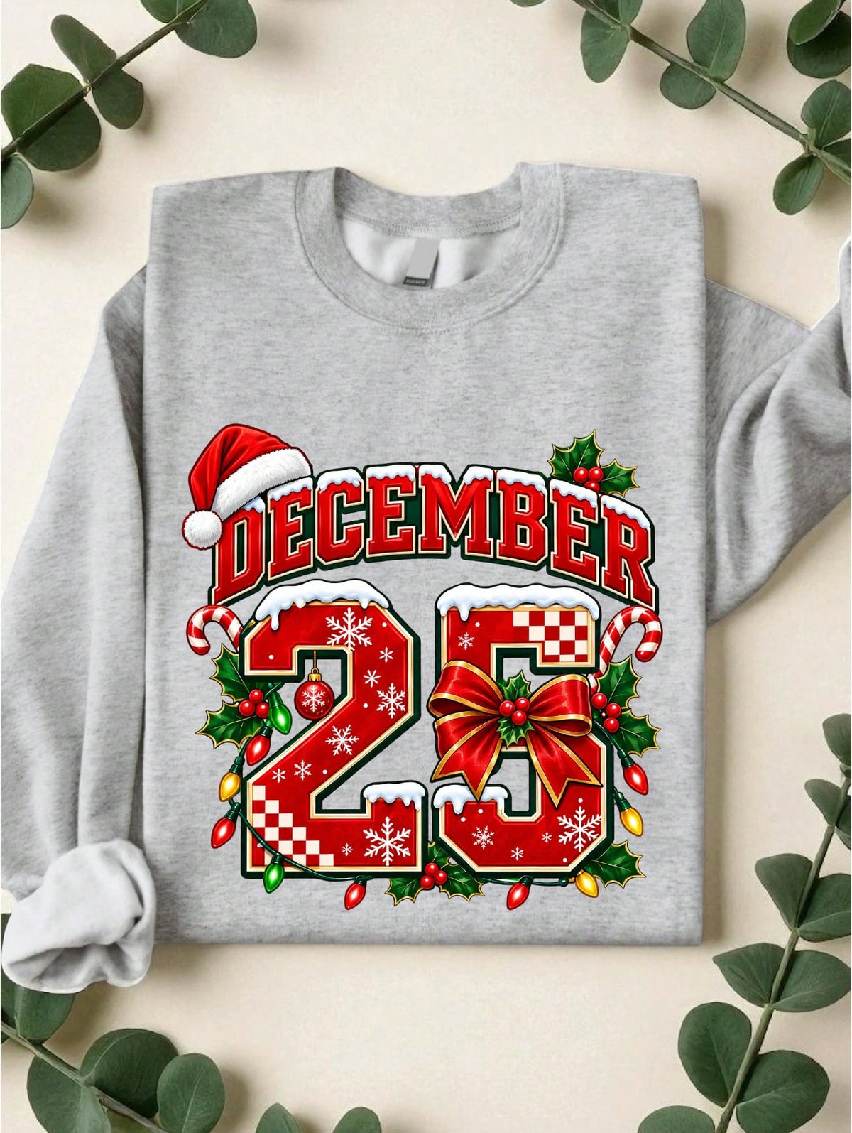 December 25 Sweatshirt