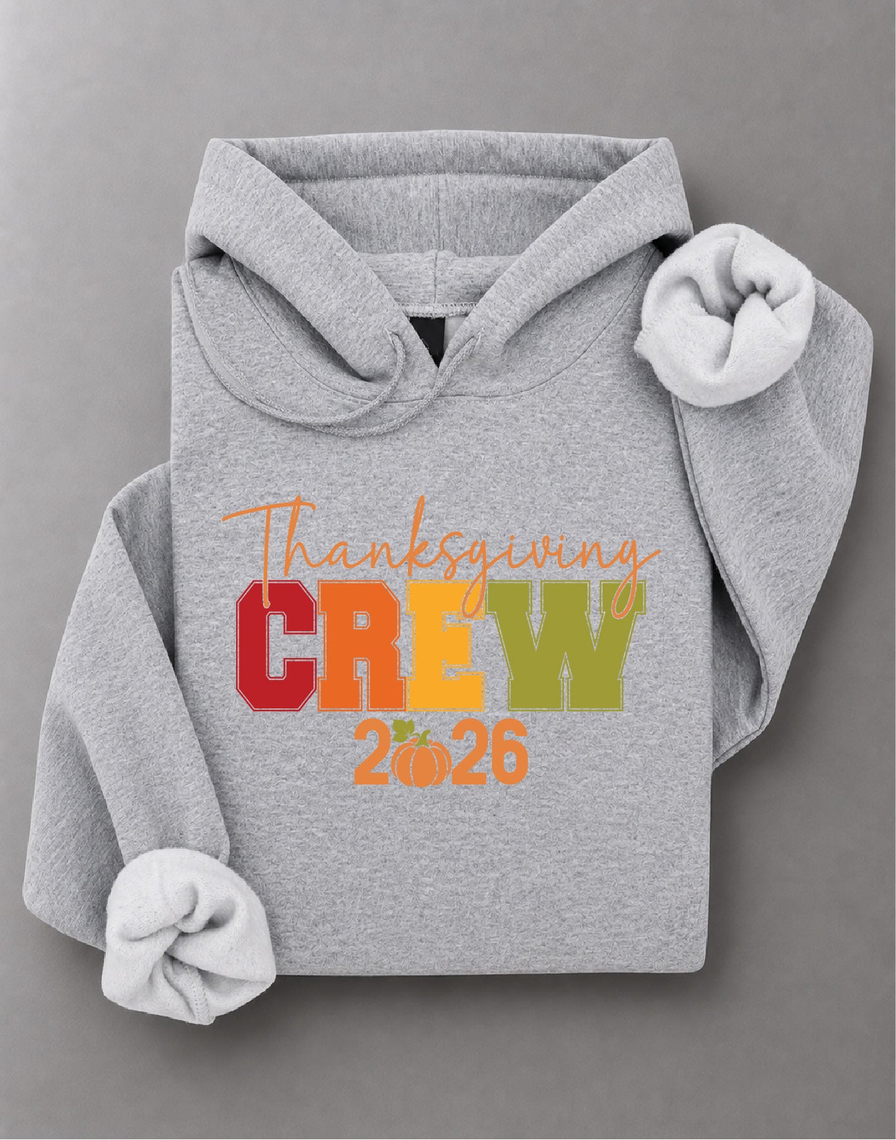 Thanksgiving Crew 2026 Hoodie – Thanksgiving Graphic Hoodie, Family Turkey Day DTF, Fall Holiday Gift– DTF-20