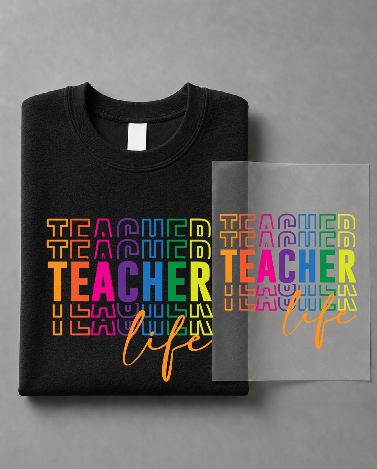 Teacher Life Sweatshirt – Teacher Graphic, Educator Apparel, Classroom Gift – DTF-25