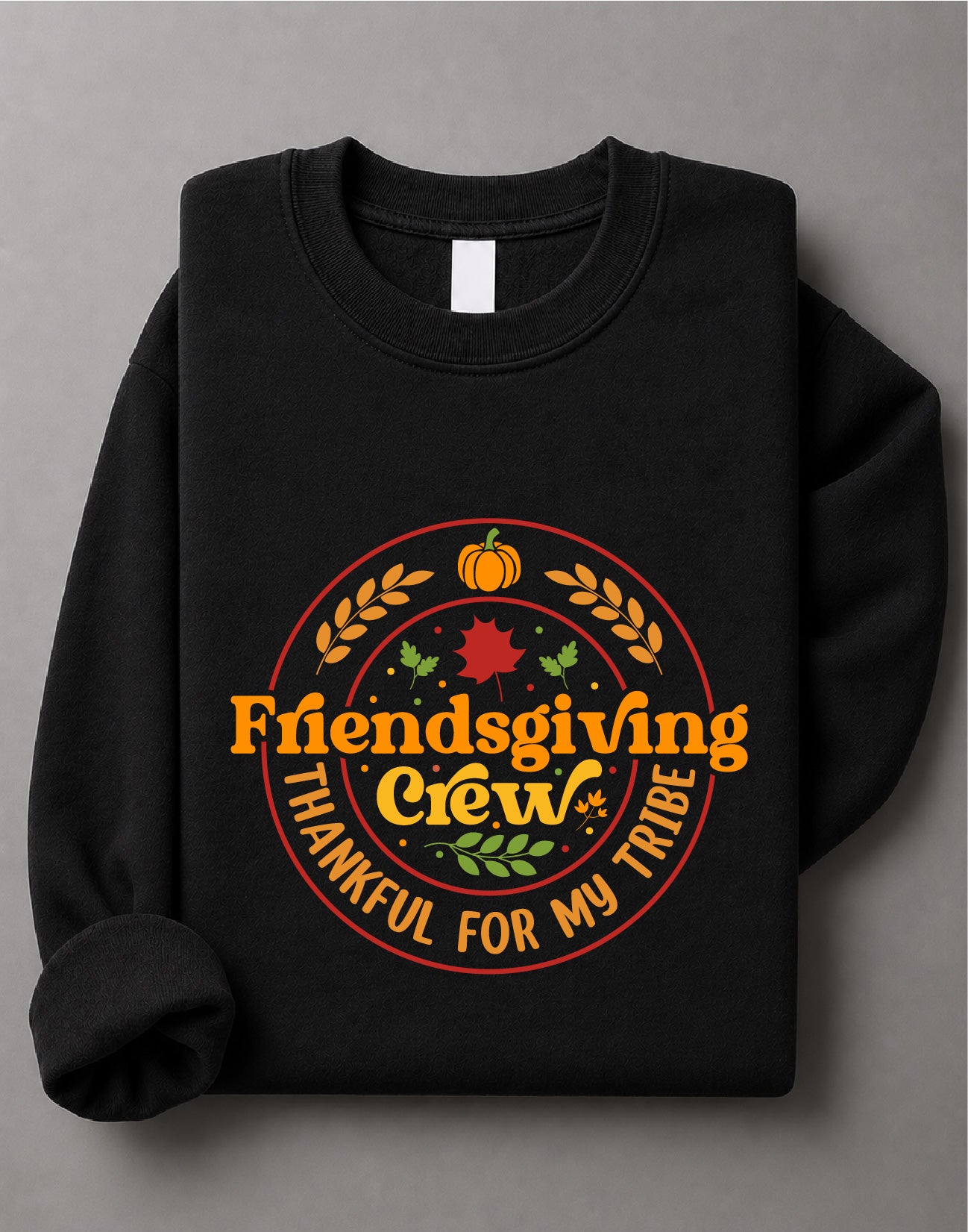 Friendsgiving Crew Sweatshirt – Thankful For My Tribe Graphic, Thanksgiving Friends Apparel – DTF-31
