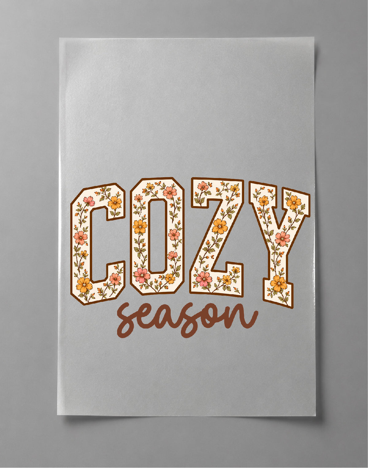 Cozy Season Thanksgiving Shirt – Fall Graphic Tee, Thanksgiving Shirt, Autumn Seasonal Tee – DTF-38