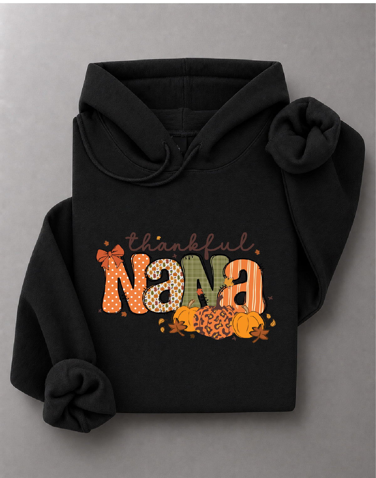 Thankful Nana Hoodie – Thanksgiving Grandma Graphic, Grateful Nana Gift, Fall Apparel – DTF-39