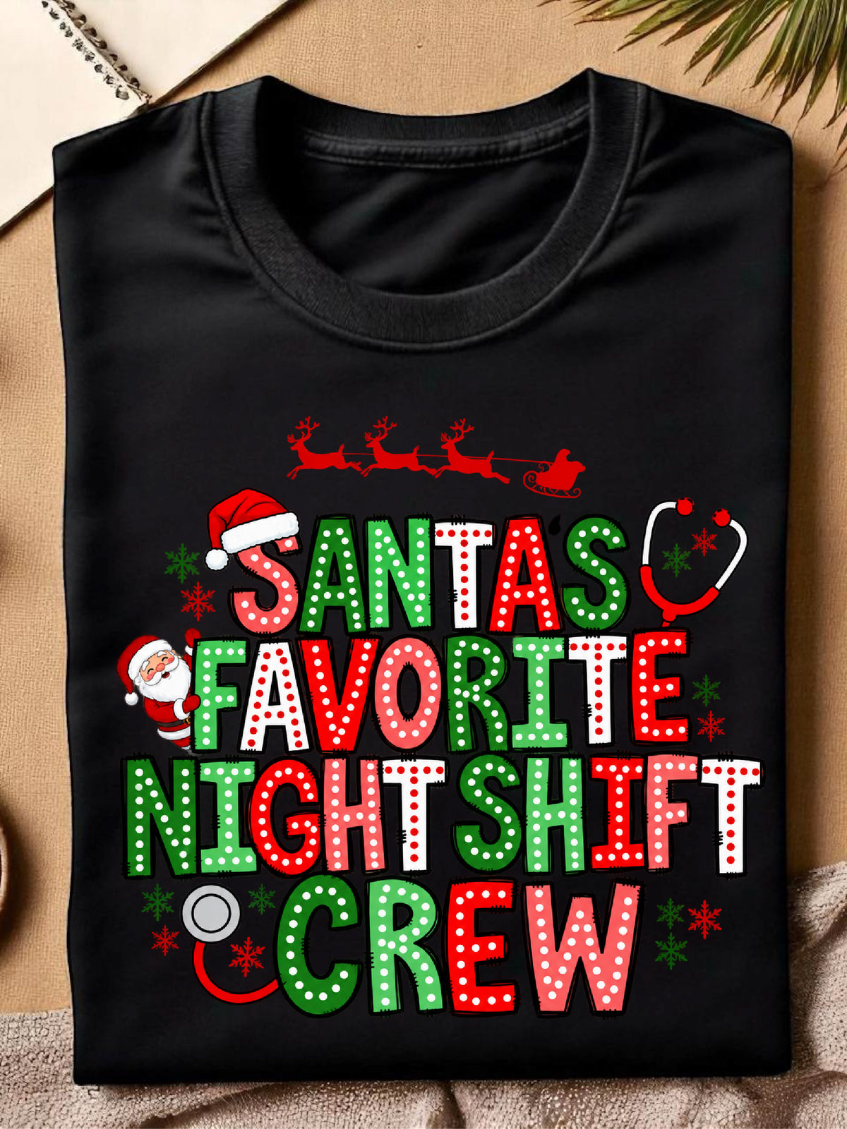 Santa's Favorite Night Shift Crew T-Shirt, Sweatshirt, Hoodie