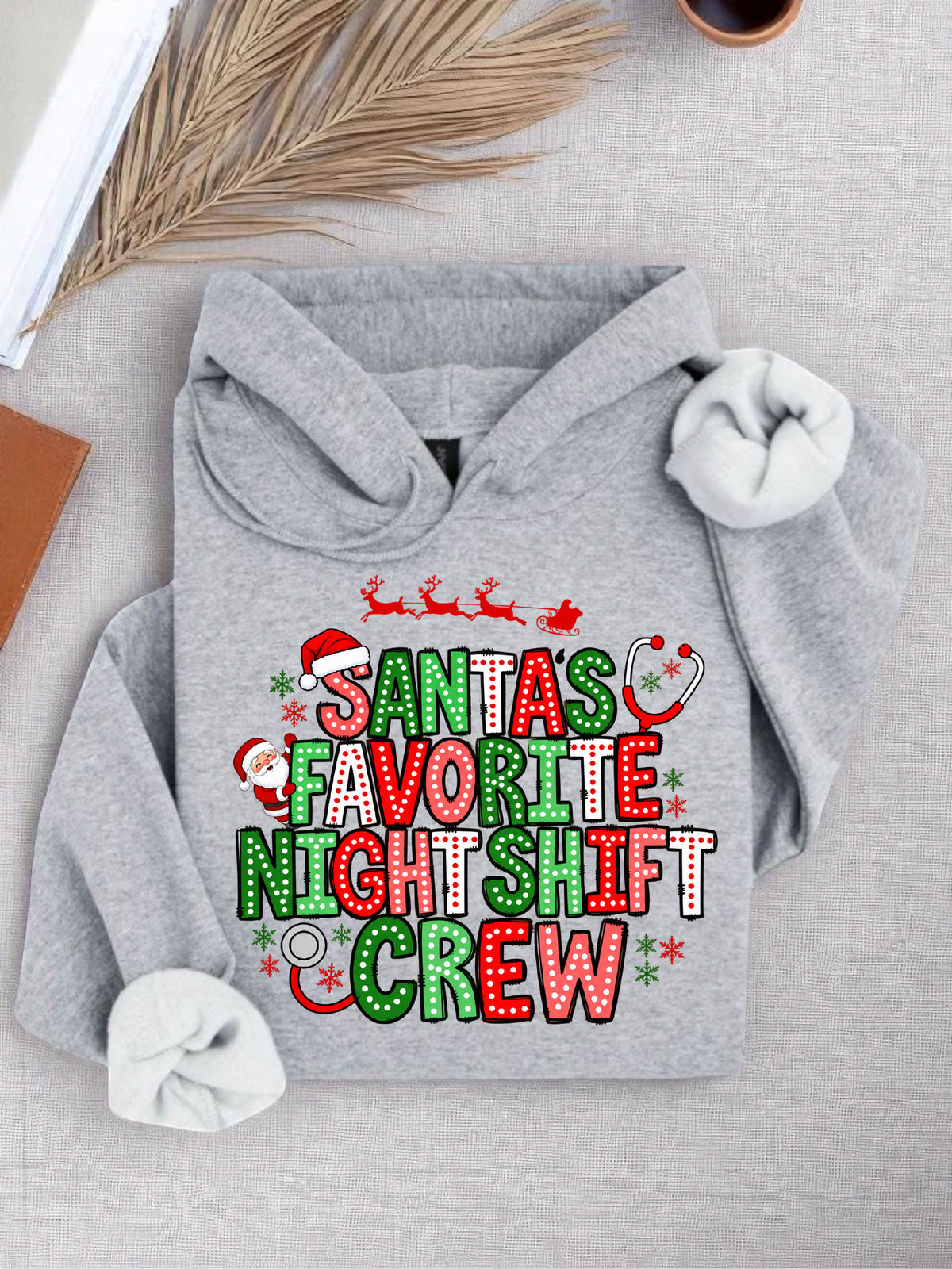 Santa's Favorite Night Shift Crew T-Shirt, Sweatshirt, Hoodie