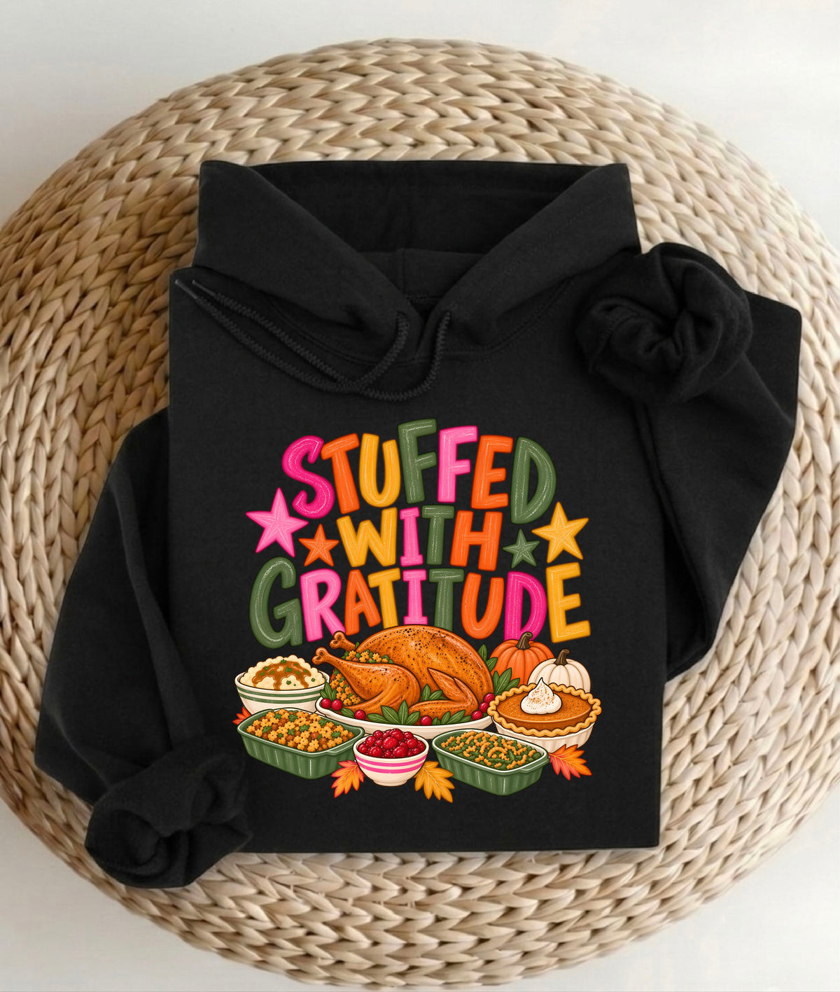 Stuffed With Gratitude T-Shirt, Sweatshirt, Hoodie