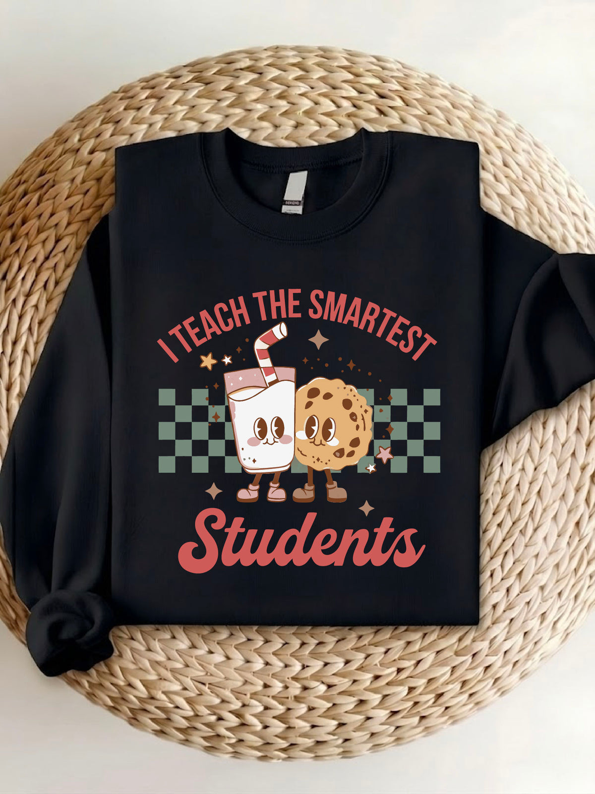 I Teach The Smartest Students T-Shirt, Sweatshirt, Hoodie