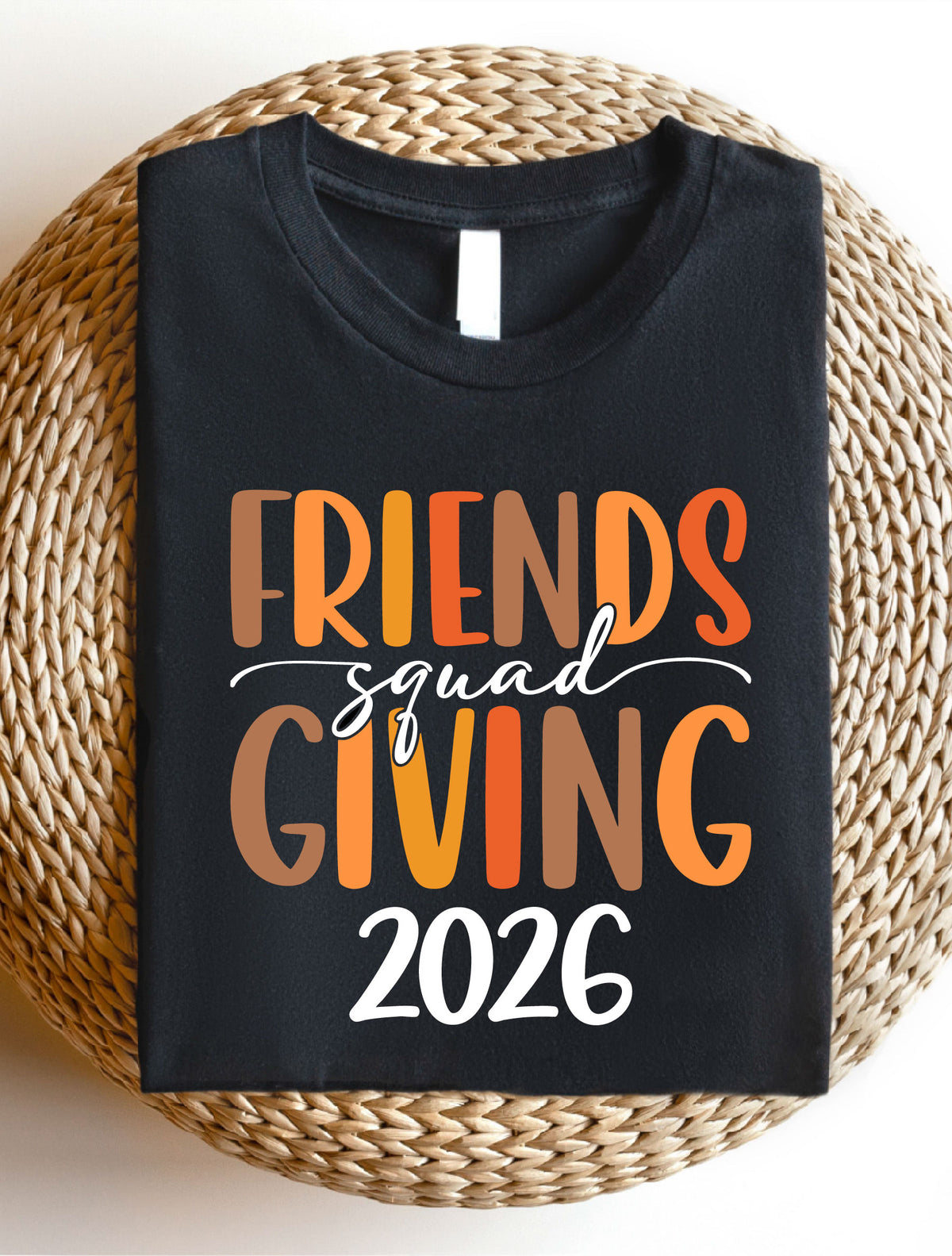 Friendsgiving Squad 2026 T-Shirt, Sweatshirt, Hoodie