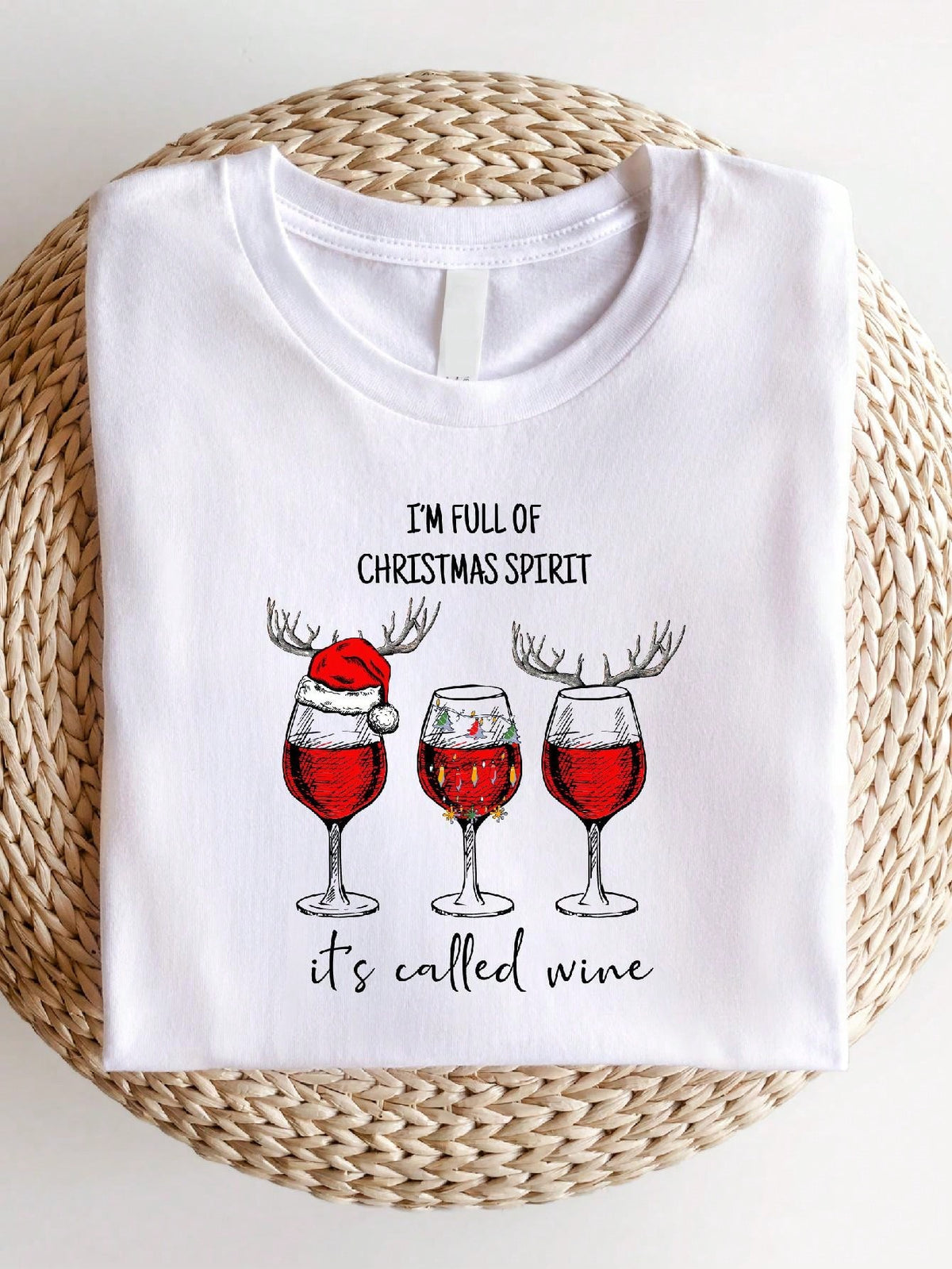 I'm Full Of Christmas Spirit It's Called Wine T-Shirt