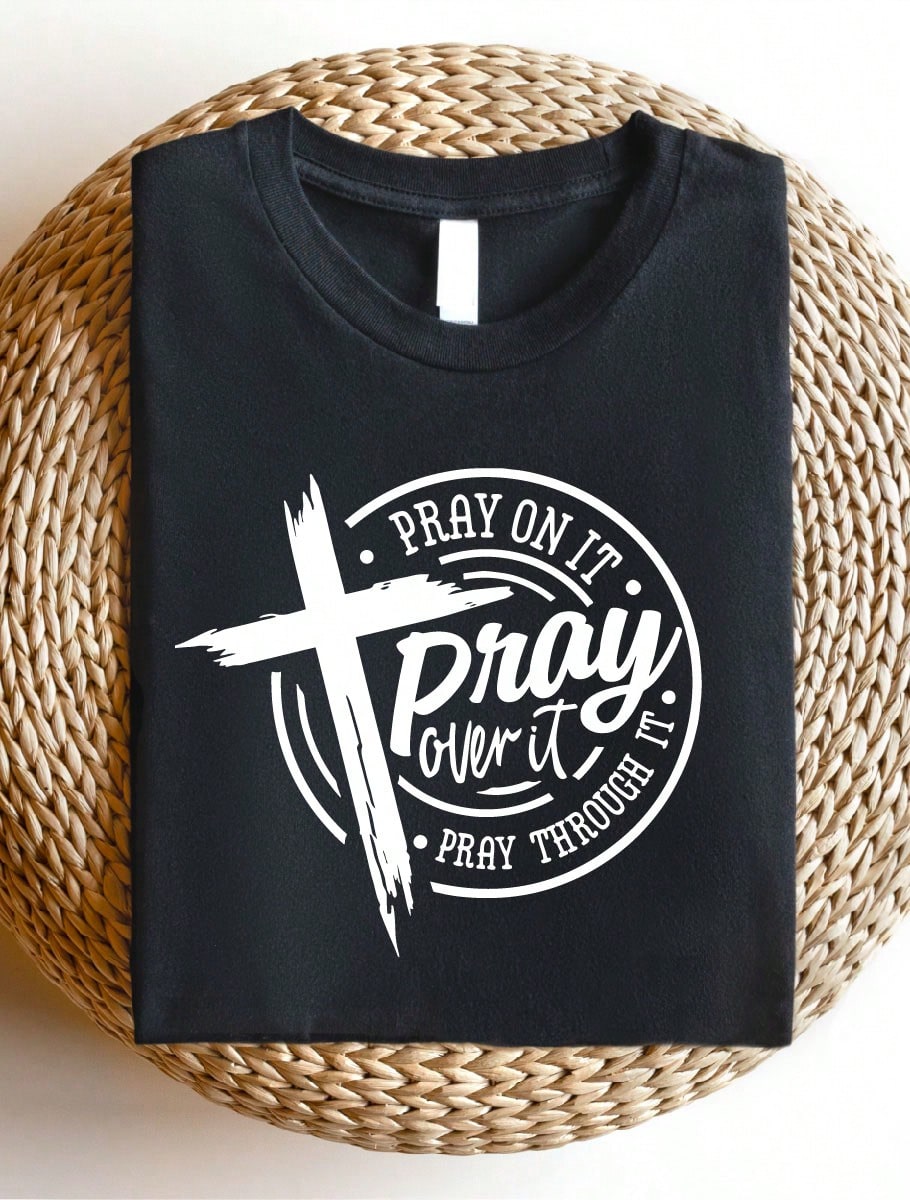 Pray Over It T-Shirt