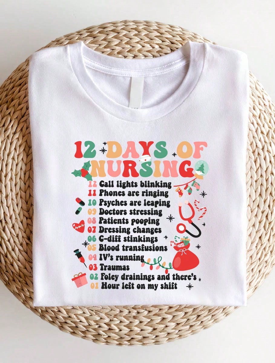 12 Days Of Nursing T-Shirt