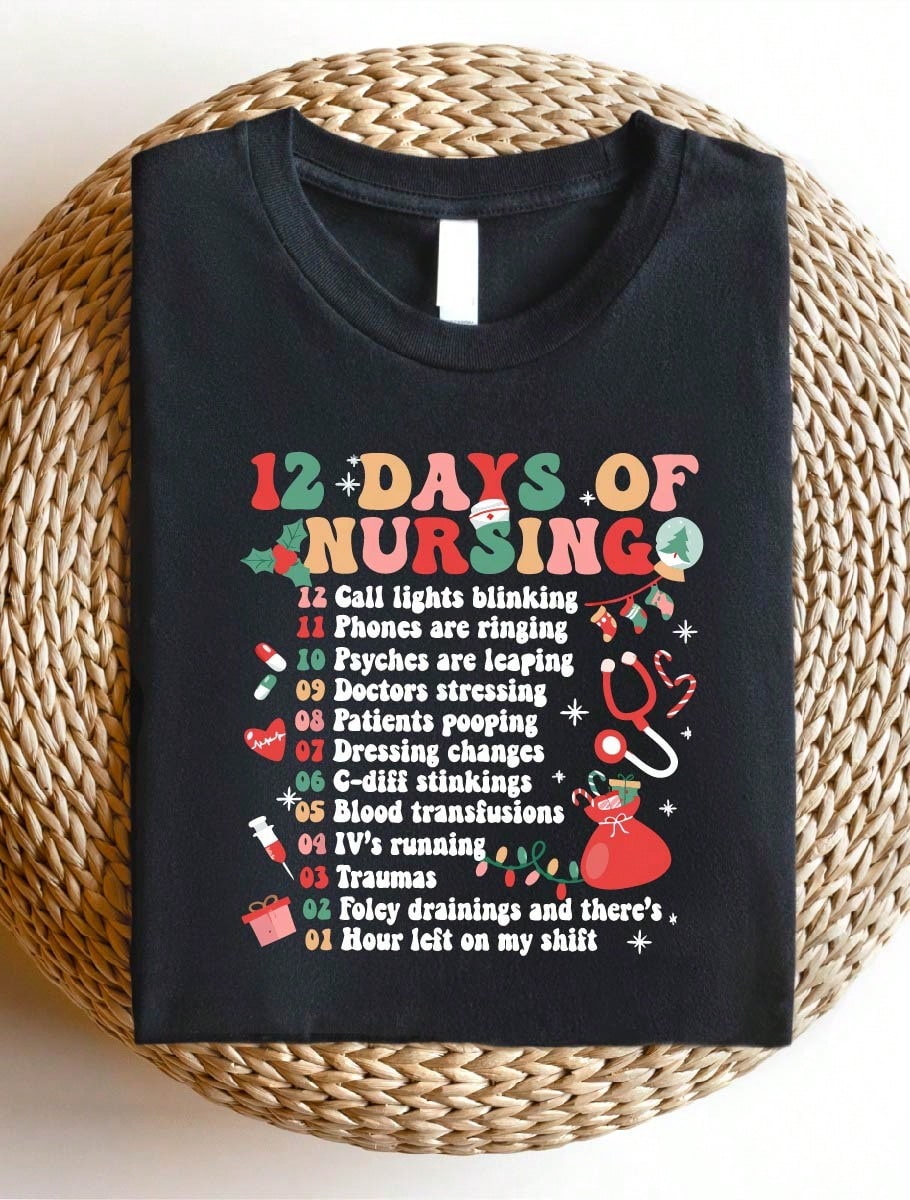 12 Days Of Nursing T-Shirt